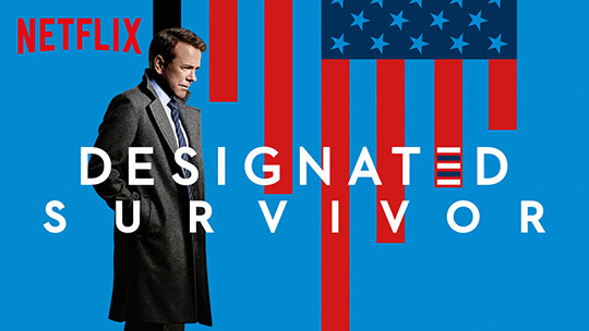 Designated Survivor (Netflix)